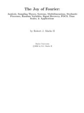 book The Joy of Fourier: Analysis, Sampling Theory, Systems, Multidimensions, Stochastic Processes, Random Variables, Signal Recovery, POCS, Time Scales & Applications