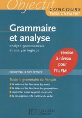 book Grammaire et analyse : Analyse grammaticale et analyse logique