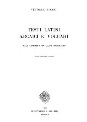 book Testi latini arcaici e volgari con commento glottologico