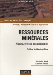 book Ressources minérales: cours et exercices corrigés. Préface Claude Allègre