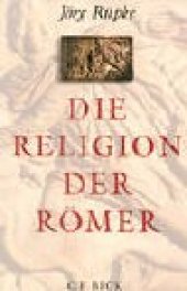 book Die Religion der Römer: Eine Einführung