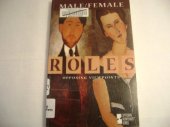 book Male female roles: opposing viewpoints