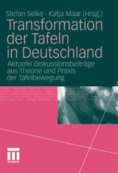 book Transformation der Tafeln in Deutschland: Aktuelle Diskussionsbeiträge aus Theorie und Praxis der Tafelbewegung