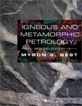 book Igneous and Metamorphic Petrology, Second Edition
