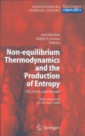 book Non-equilibrium Thermodynamics and the Production of Entropy: Life, Earth, and Beyond