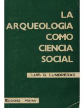 book La arqueología como ciencia social - Hacia una arqueología andina