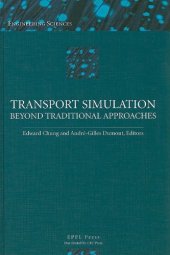 book Transport Simulation: Beyond Traditional Approaches