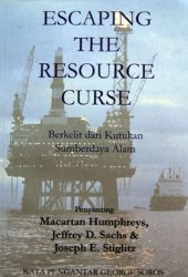 book Escaping the Resource Curse: Berkelit dari Kutukan Sumber Daya Alam