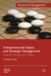 book Entrepreneurial Values and Strategic Management: Essays in Management Theory (Bocconi on Management Series)