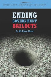 book Ending Government Bailouts as We Know Them (HOOVER INST PRESS PUBLICATION)