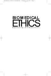 book Biomedical ethics: opposing viewpoints