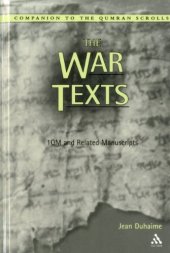 book The War Texts: 1QM and related manuscripts