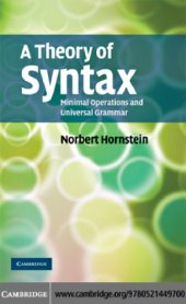 book A Theory of Syntax: Minimal Operations and Universal Grammar