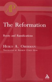 book The Reformation: roots and ramifications