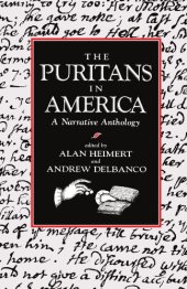 book The Puritans in America: a narrative anthology