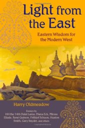 book Light from the East: Eastern Wisdom for the Modern West (Perennial Philosophy Series)