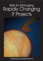 book Skills for Managing Rapidly Changing It Projects