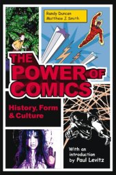 book The Power of Comics: History, Form and Culture