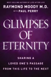 book Glimpses of Eternity (Mind Body Spirit)