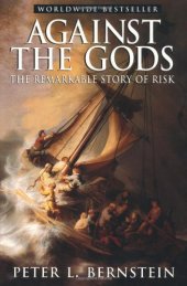 book Against the Gods: The Remarkable Story of Risk