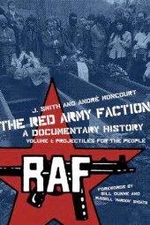 book The Red Army Faction, a Documentary History: Volume 1: Projectiles for the People (PM Press)