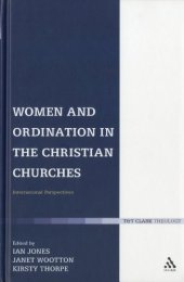 book Women and Ordination in the Christian Churches: International Perspectives