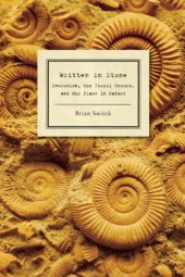 book Written in Stone: Evolution, the Fossil Record, and Our Place in Nature