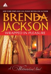 book Wrapped in Pleasure: Delaney's Desert Sheikh; Seduced by a Stranger