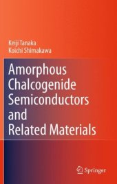 book Amorphous Chalcogenide Semiconductors and Related Materials