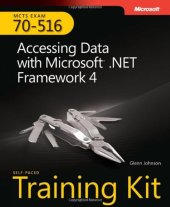 book MCTS Self-Paced Training Kit (Exam 70-516): Accessing Data with Microsoft .NET Framework 4