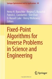 book Fixed-Point Algorithms for Inverse Problems in Science and Engineering