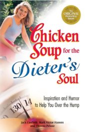 book Chicken Soup for the Dieter's Soul: Inspiration and Humor to Help You Over the Hump