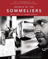 book Secrets of the Sommeliers: How to Think and Drink Like the World's Top Wine Professionals