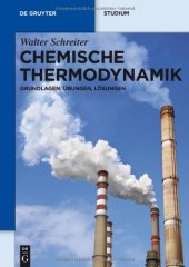 book Chemische Thermodynamik: Grundlagen, Übungen, Lösungen (De Gruyter Studium)