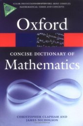 book The Concise Oxford Dictionary of Mathematics, Fourth Edition (Oxford Paperback Reference)