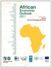 book African Economic Outlook 2011: Africa and its Emerging Partners