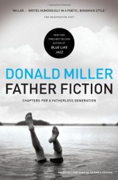 book Father Fiction: Chapters for a Fatherless Generation