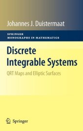 book Discrete Integrable Systems: QRT Maps and Elliptic Surfaces