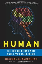 book Human: The Science Behind What Makes Your Brain Unique