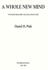 book A Whole New Mind: Why Right-Brainers Will Rule the Future