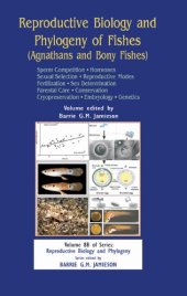 book Reproductive Biology and Phylogeny of Fishes, Vol 8B: Part B: Sperm Competion Hormones