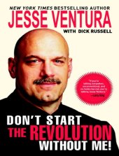 book Don't Start the Revolution Without Me!