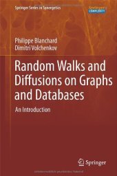 book Random Walks and Diffusions on Graphs and Databases: An Introduction