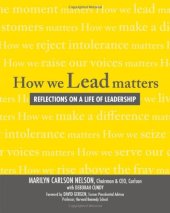 book How We Lead Matters:  Reflections on a Life of Leadership