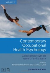 book Contemporary Occupational Health Psychology: Global Perspectives on Research and Practice, Volume 1