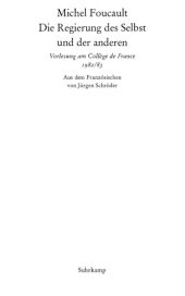 book Die Regierung des Selbst und der anderen: Vorlesungen am Collège de France 1982 83