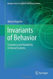 book Invariants of Behavior: Constancy and Variability in Neural Systems