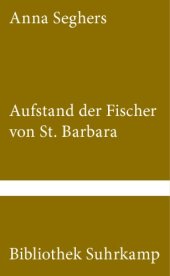 book Aufstand der Fischer von St. Barbara - Bibliothek Suhrkamp Bd. 20