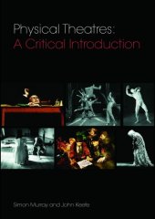 book Physical Theatres: A Critical Introduction