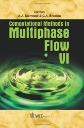 book Computational Methods in Multiphase Flow VI (Wit Transactions on Engineering Sciences)